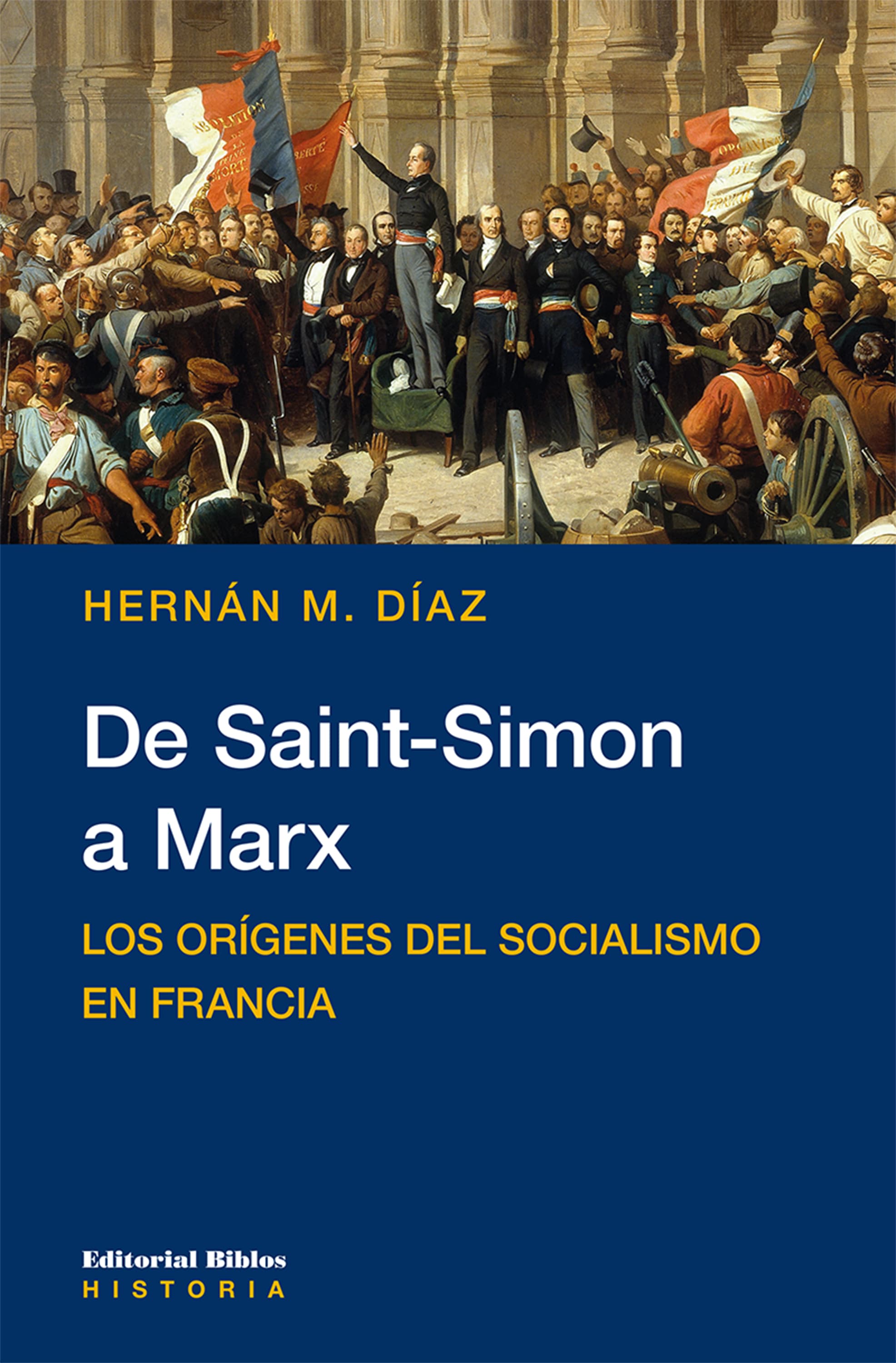 Cover of De Saint-Simon a Marx by Эрнан Диаз