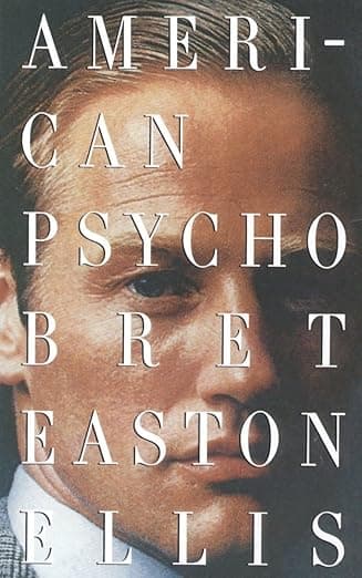 Cover of American Psycho by Bret Easton Ellis