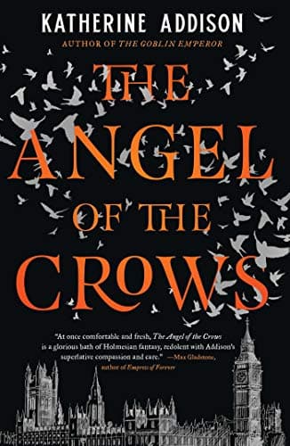 Cover of The Angel of the Crows by Katherine Addison