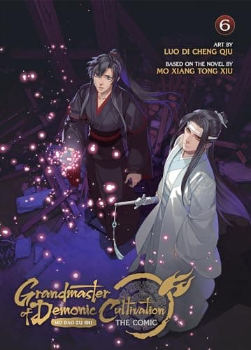 Cover of Grandmaster of Demonic Cultivation: Mo Dao Zu Shi (The Comic / Manhua), Vol. 6 by Mò Xiāng Tóng Xiù