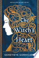 Cover of The Witch's Heart by Genevieve Gornichec