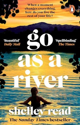 Cover of Go as a River by Shelley Read