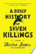 Cover of A Brief History of Seven Killings A Novel by Marlon James