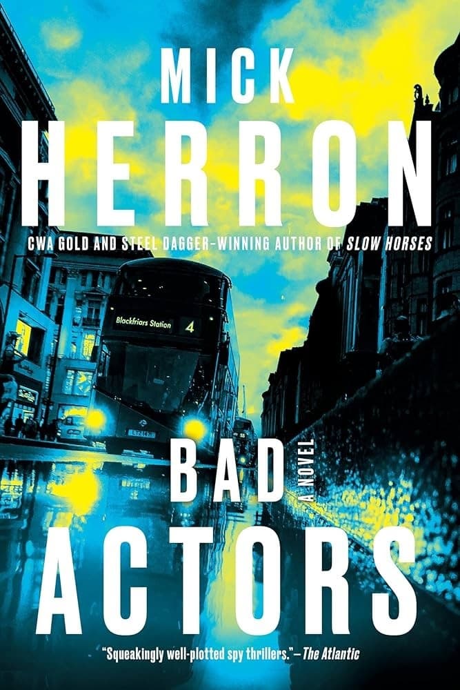 Cover of Bad Actors by Mick Herron