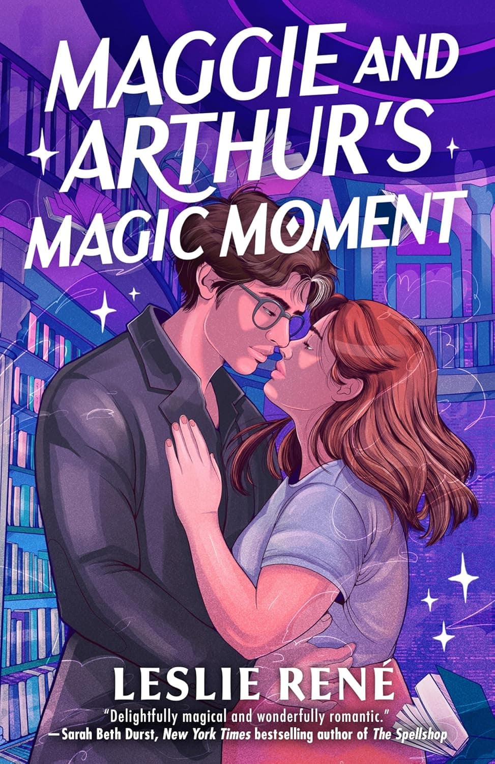 Cover of Maggie and Arthur's Magic Moment by Leslie René