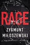 Cover of Rage by Zygmunt Miloszewski