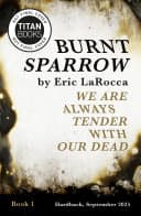 Cover of We Are Always Tender with Our Dead by Eric LaRocca