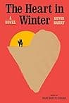 Cover of The Heart in Winter by Kevin Barry