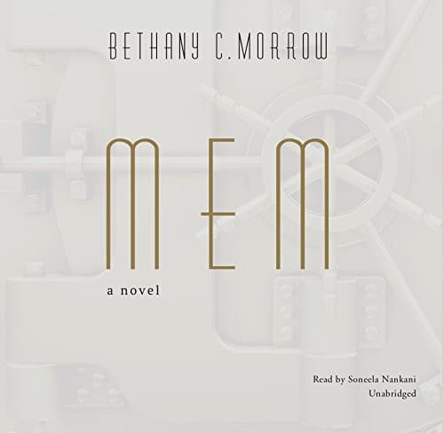 Cover of Mem by Bethany C. Morrow