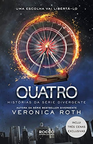 Cover of Quatro: Histórias da Série Divergente by Veronica Roth