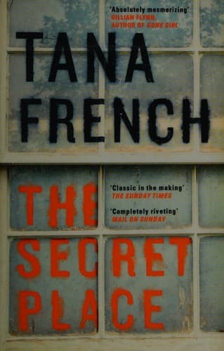 Cover of The Secret Place by Tana French