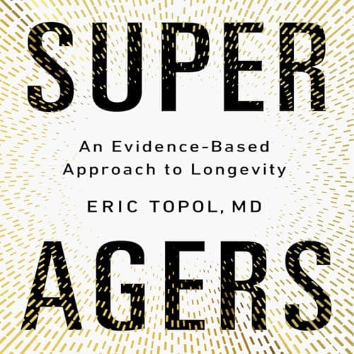 Cover of Super Agers by Eric Topol