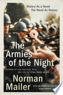 Cover of The Armies of the Night: History as a Novel, the Novel as History by Norman Mailer
