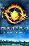 Cover of Die Bestimmung by Veronica Roth