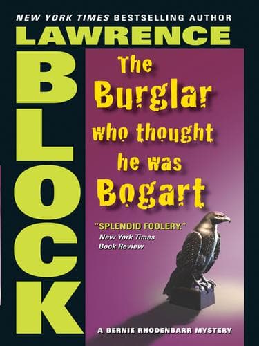 Cover of The Burglar Who Thought He Was Bogart by Lawrence Block