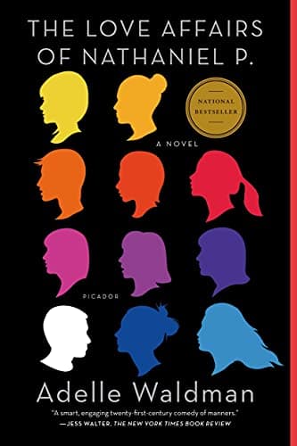 Cover of The Love Affairs of Nathaniel P. by Adelle Waldman