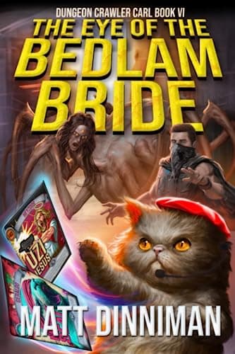 Cover of The Eye of the Bedlam Bride by Matt Dinniman