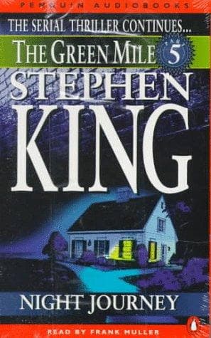 Cover of The Green Mile, Part 5: Night Journey by Stephen King