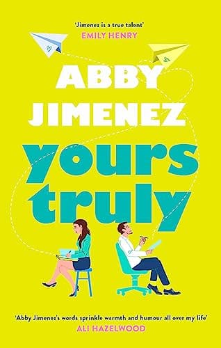 Cover of Yours Truly by Abby Jimenez