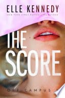 Cover of The Score by Elle Kennedy