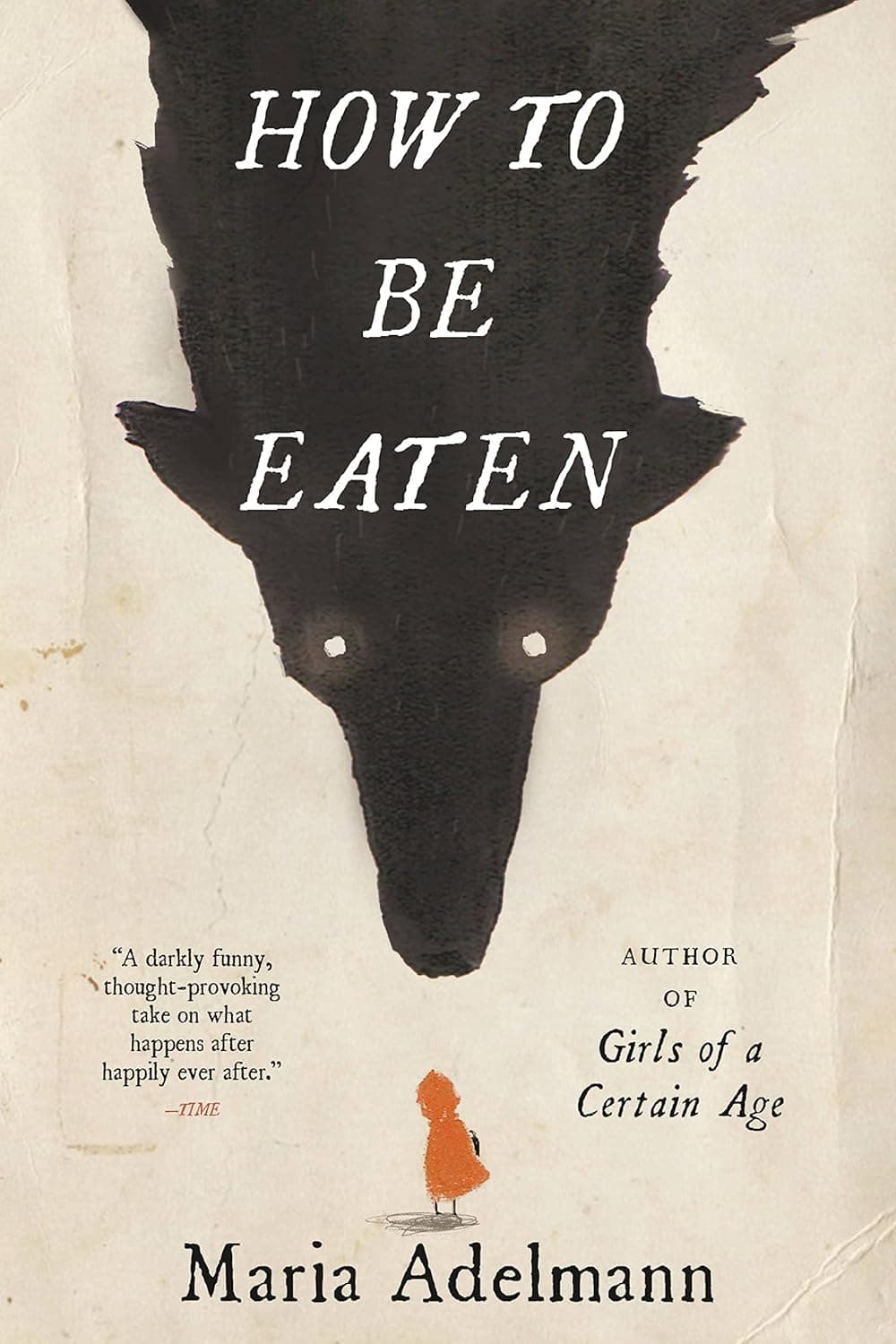 Cover of How to Be Eaten by Maria Adelmann