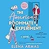 Cover of The American Roommate Experiment by Elena Armas