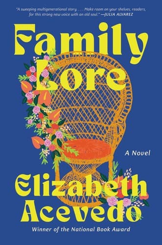 Cover of Family Lore A Novel by Elizabeth Acevedo