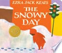 Cover of The Snowy Day by Ezra Jack Keats
