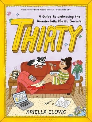 Cover of Thirty by Ariella Elovic