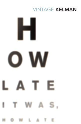 Cover of How Late It Was, How Late by James Kelman