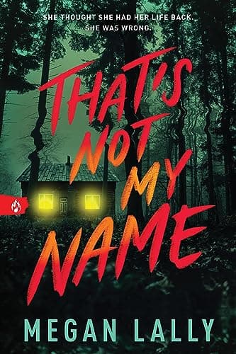 Cover of That's Not My Name by Megan Lally