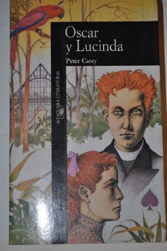 Cover of Oscar and Lucinda by Peter Carey