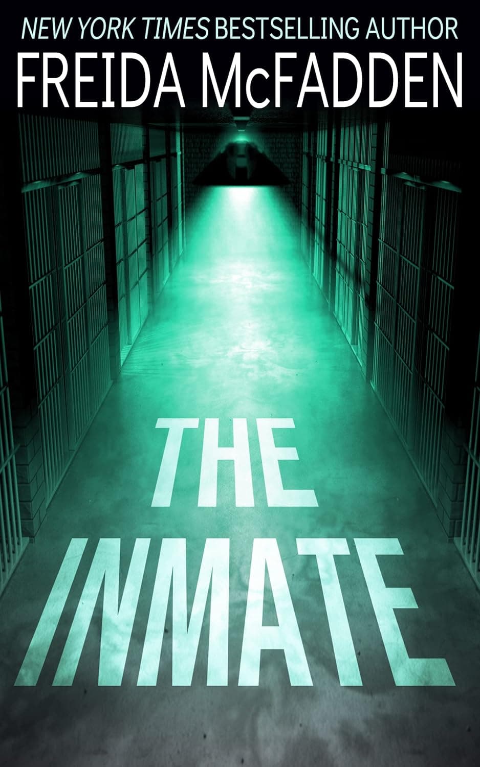 Cover of The Inmate: A gripping psychological thriller by Freida McFadden