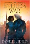 Cover of The Endless War by Danielle L. Jensen