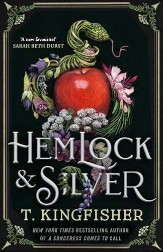 Cover of Hemlock and Silver by T. Kingfisher