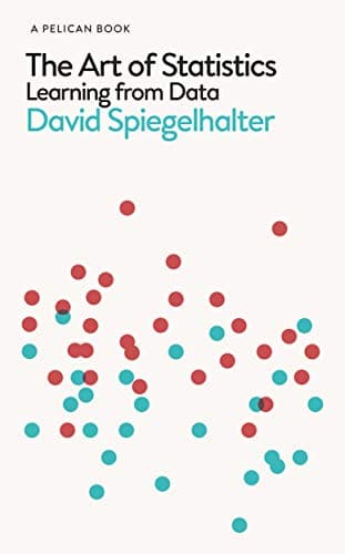 Cover of The Art of Statistics by David Spiegelhalter
