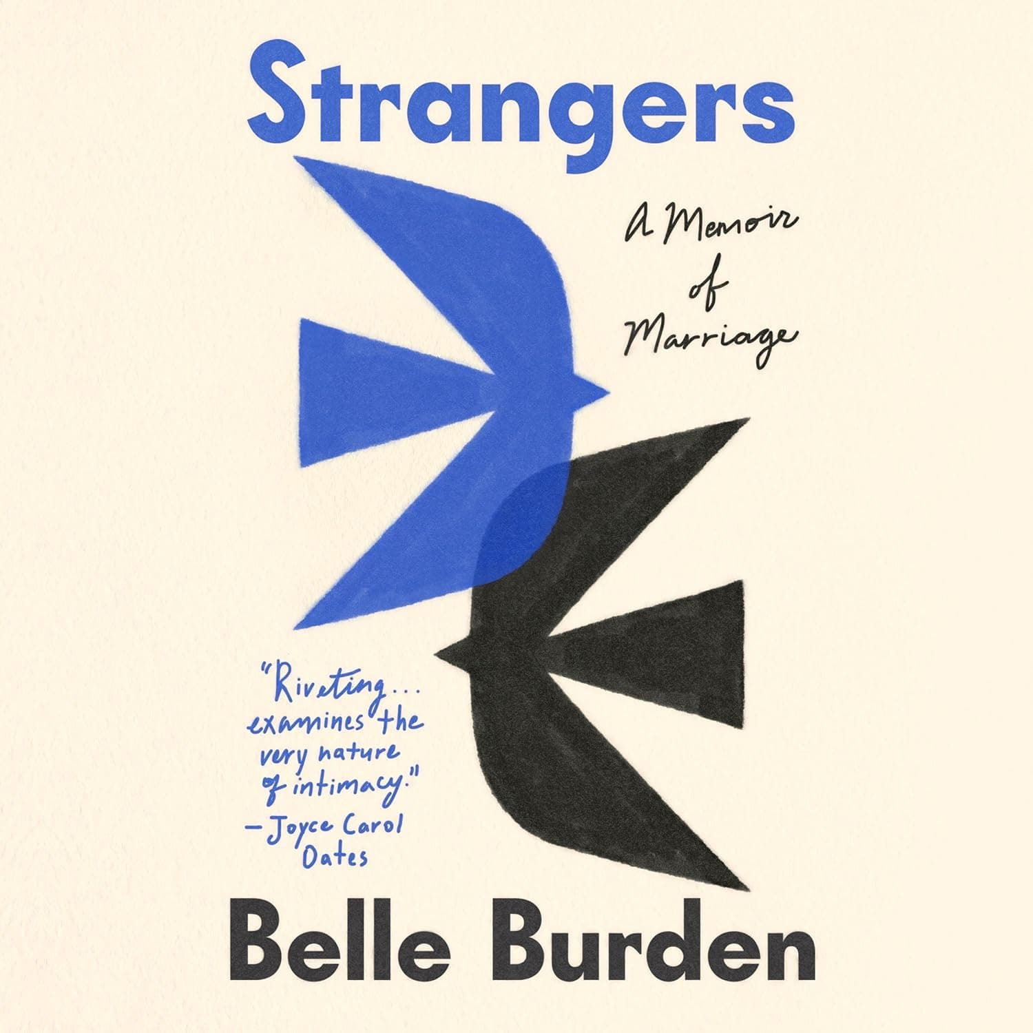 Cover of Strangers: A Memoir of Marriage by Belle Burden