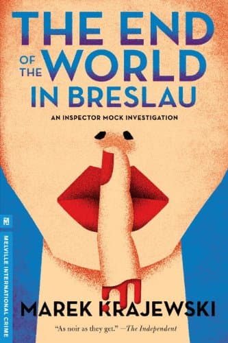 Cover of The End of the World in Breslau: An Inspector Mock Investigation by Marek Krajewski