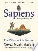 Cover of Sapiens: A Graphic History, Volume 2 by Yuval Noah Harari