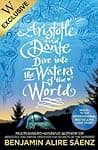 Cover of Aristotle and Dante Dive into the Waters of the World by Benjamin Alire Sáenz