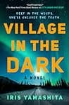 Cover of Village in the Dark by Iris Yamashita