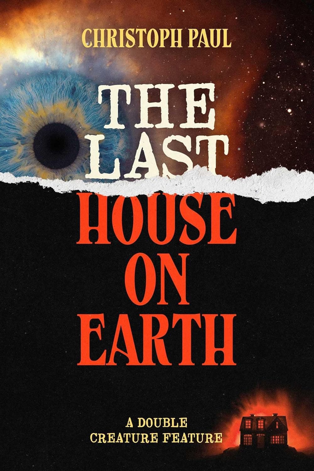 Cover of The Last House on Earth / Death Walks South Boston by Christoph Paul
