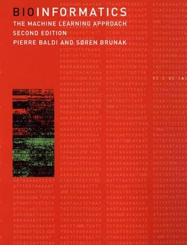 Cover of Bioinformatics: The Machine Learning Approach by Pierre Baldi