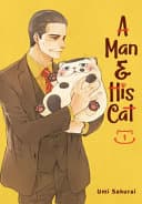 Cover of A Man and His Cat, Vol. 1 by Umi Sakurai