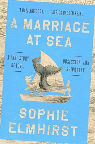 Cover of A Marriage at Sea by Sophie Elmhirst
