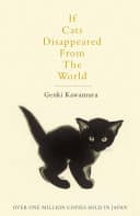 Cover of If Cats Disappeared From The World by Genki Kawamura