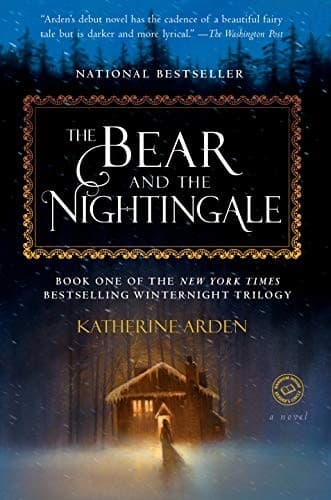 Cover of The Bear and the Nightingale by Katherine Arden