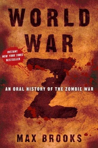 Cover of World War Z: An Oral History of the Zombie War by Max Brooks