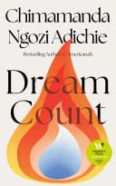 Cover of Dream Count by Chimamanda Ngozi Adichie