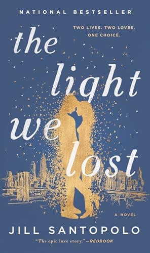 Cover of The Light We Lost by Jill Santopolo